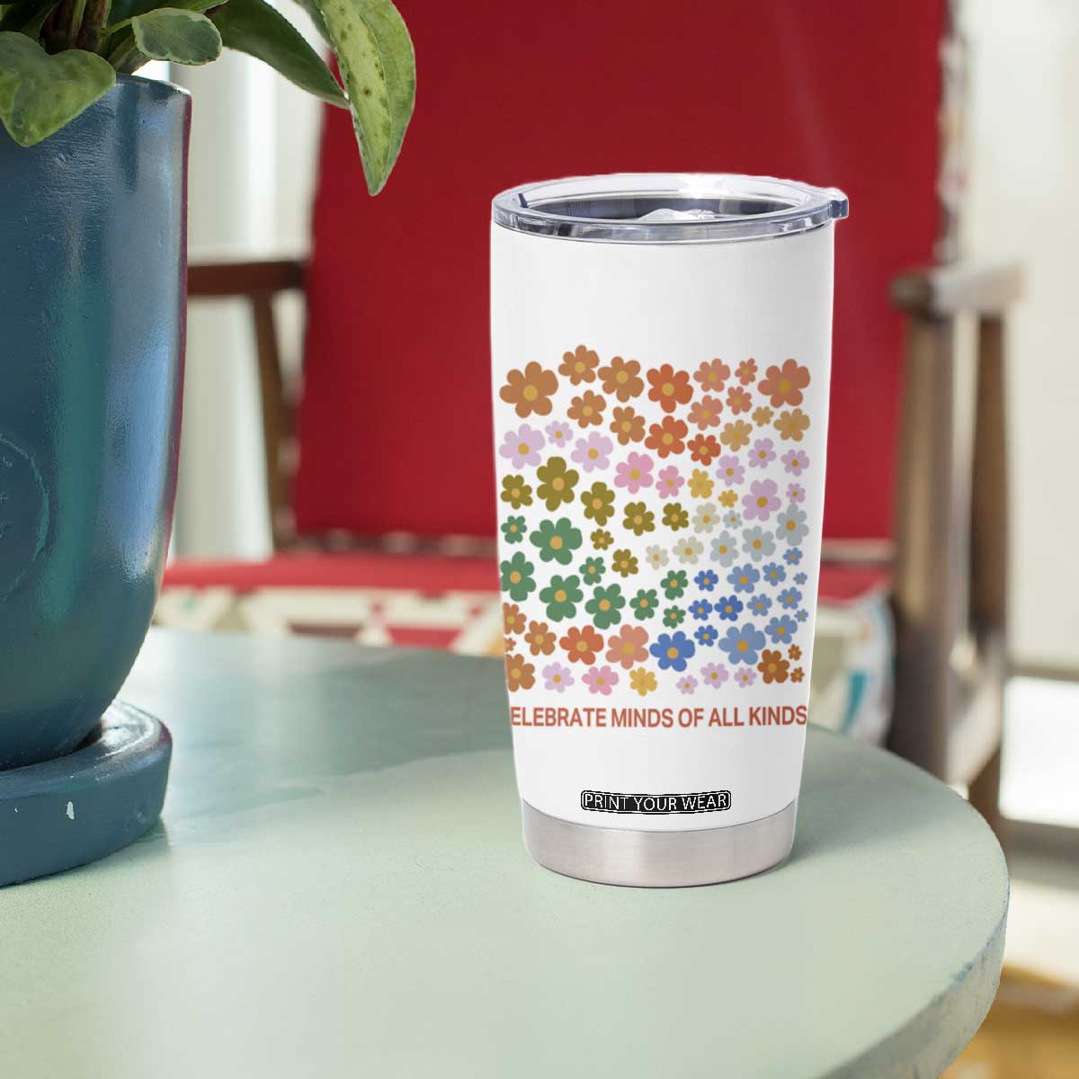 Neurodiversity Boho Floral Tumbler Cup Celebrate Minds of All Kinds Autism ADHD ASD TS02 Print Your Wear
