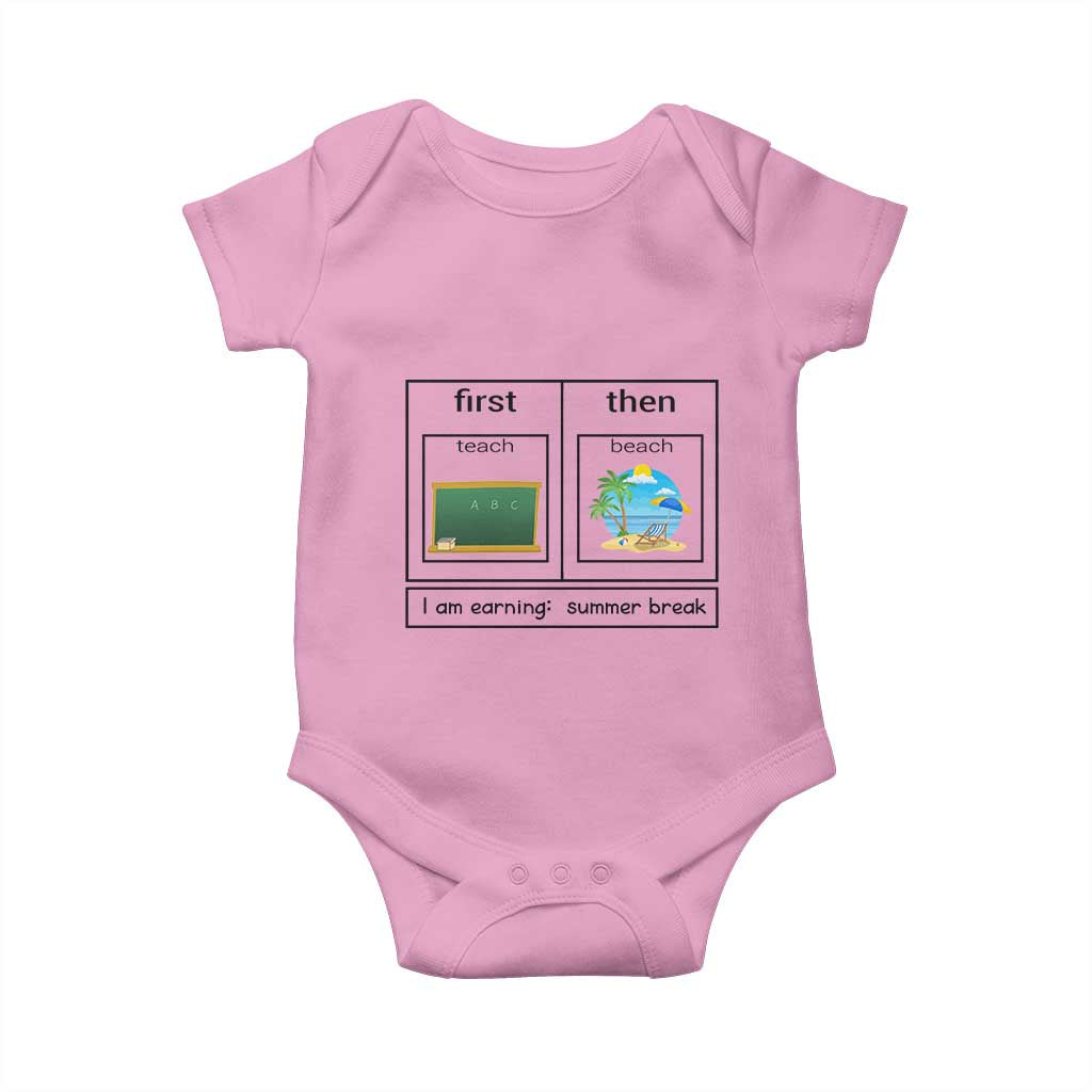Funny Teacher Summer Break Baby Onesie First Teach Then Beach Vacation Mode TS02 Light Pink Print Your Wear