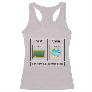 Funny Teacher Summer Break Racerback Tank Top First Teach Then Beach Vacation Mode TS02 Ice Gray Print Your Wear