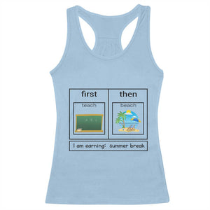 Funny Teacher Summer Break Racerback Tank Top First Teach Then Beach Vacation Mode TS02 Light Blue Print Your Wear
