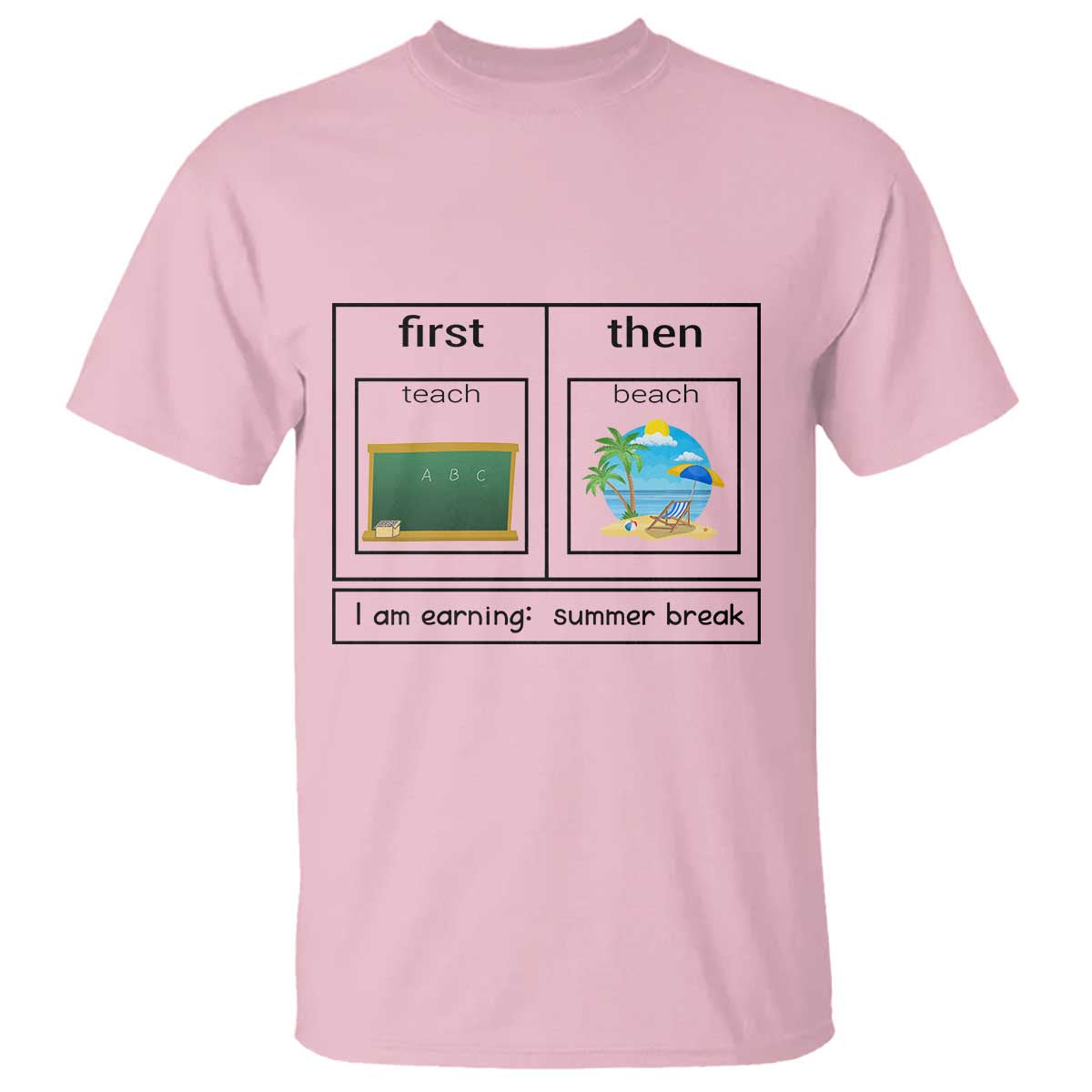 Funny Teacher Summer Break T Shirt First Teach Then Beach Vacation Mode TS02 Light Pink Print Your Wear