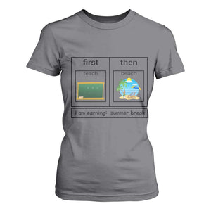 Funny Teacher Summer Break T Shirt For Women First Teach Then Beach Vacation Mode TS02 Charcoal Print Your Wear