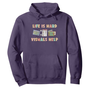 Special Education Hoodie Life Is Hard Visuals Help Sped Teacher TS02 Purple Print Your Wear