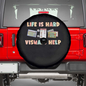 Special Education Spare Tire Cover Life Is Hard Visuals Help Sped Teacher TS02 Black Print Your Wear