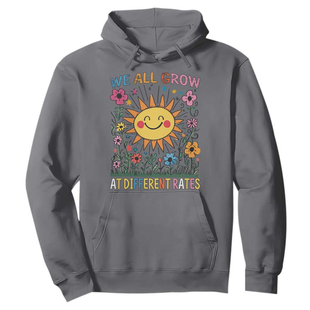 Special Education Hoodie We All Grow At Different Rates Inspirational Inclusion Sped Teacher TS02 Charcoal Print Your Wear