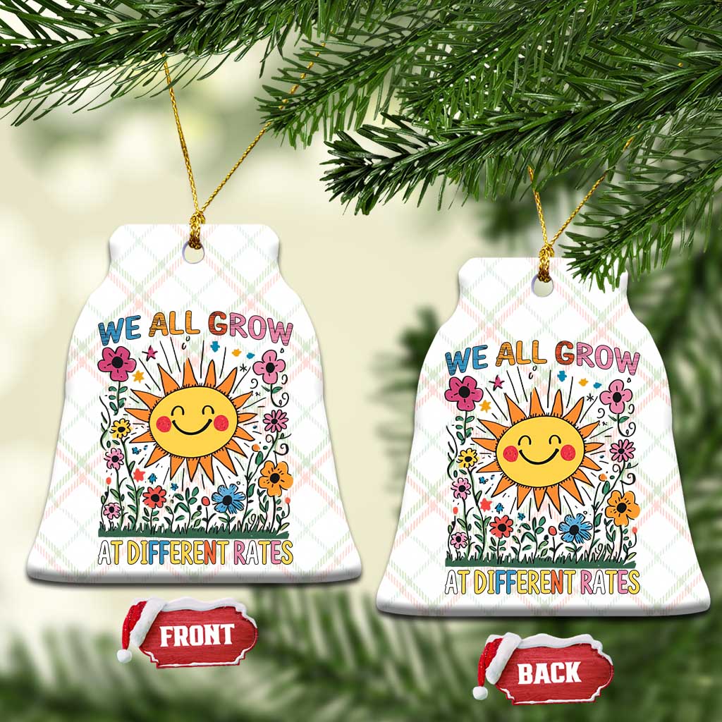 Special Education Ceramic Ornament We All Grow At Different Rates Inspirational Inclusion Sped Teacher TS02 Print Your Wear