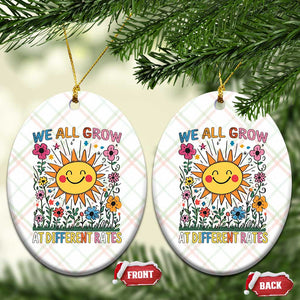 Special Education Ceramic Ornament We All Grow At Different Rates Inspirational Inclusion Sped Teacher TS02 Print Your Wear