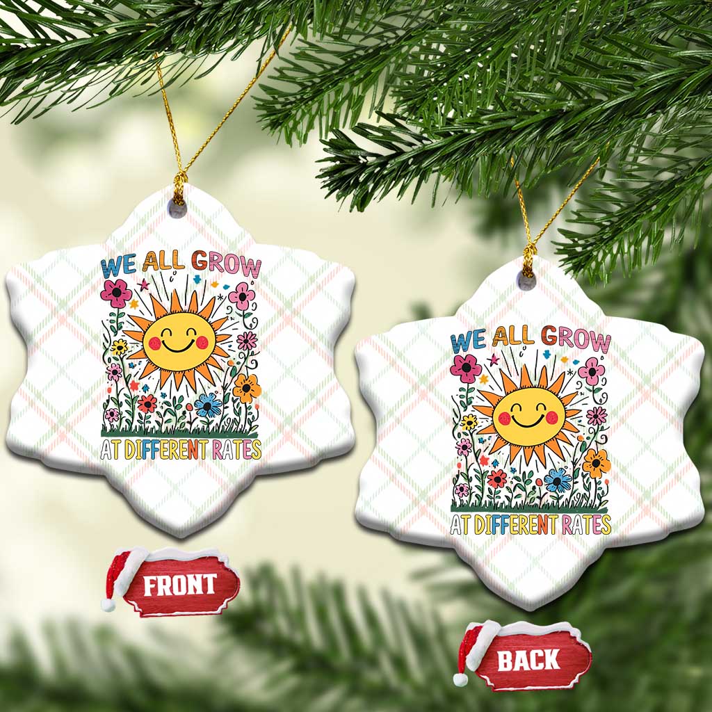 Special Education Ceramic Ornament We All Grow At Different Rates Inspirational Inclusion Sped Teacher TS02 Print Your Wear
