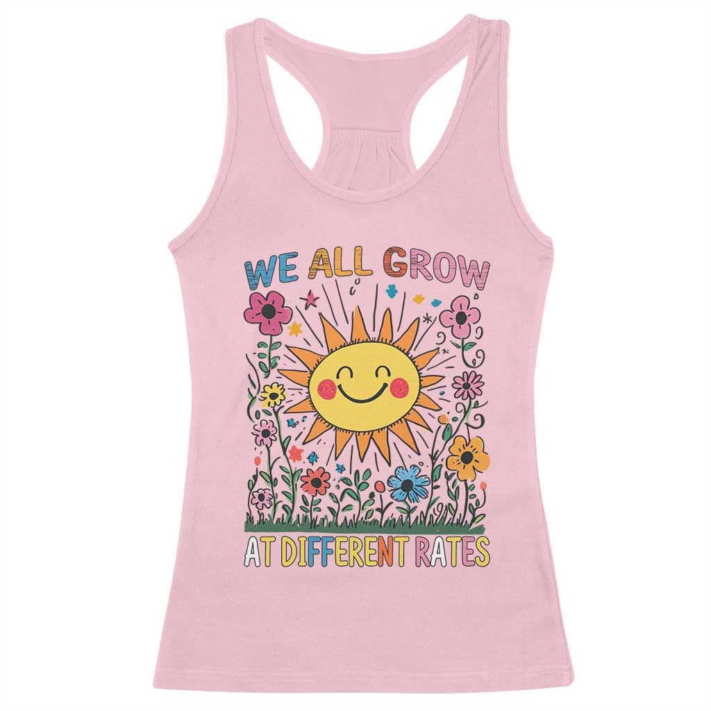 Special Education Racerback Tank Top We All Grow At Different Rates Inspirational Inclusion Sped Teacher TS02 Light Pink Print Your Wear
