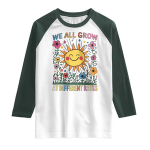Special Education Raglan Shirt We All Grow At Different Rates Inspirational Inclusion Sped Teacher TS02 White Dark Forest Green Print Your Wear