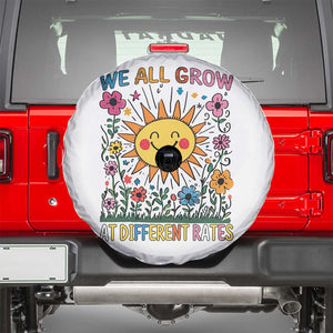Special Education Spare Tire Cover We All Grow At Different Rates Inspirational Inclusion Sped Teacher TS02 White Print Your Wear