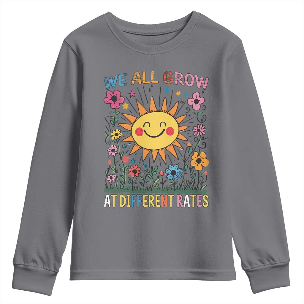 Special Education Youth Sweatshirt We All Grow At Different Rates Inspirational Inclusion Sped Teacher TS02 Charcoal Print Your Wear