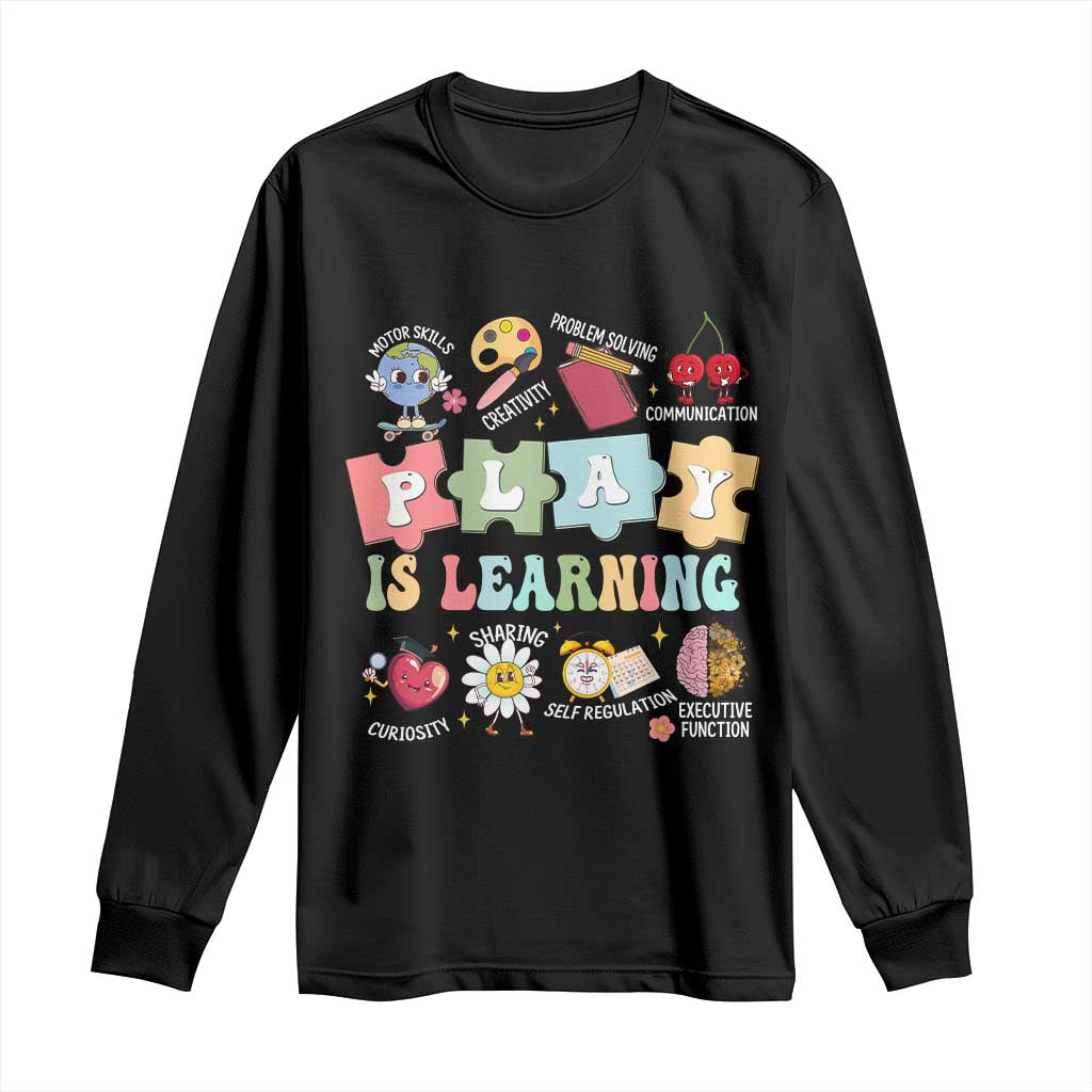Special Education Long Sleeve Shirt Play is Learning Sped Teacher TS02 Black Print Your Wear