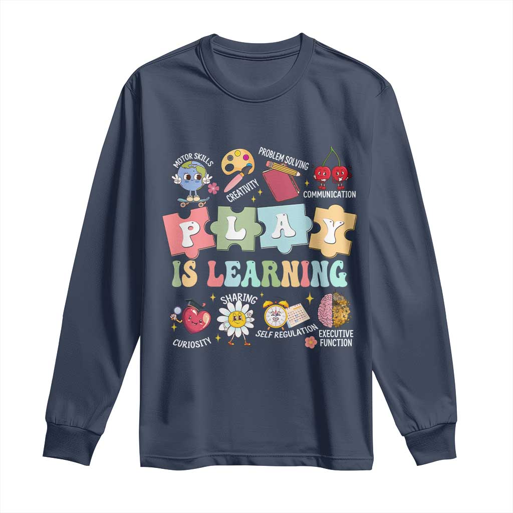 Special Education Long Sleeve Shirt Play is Learning Sped Teacher TS02 Navy Print Your Wear