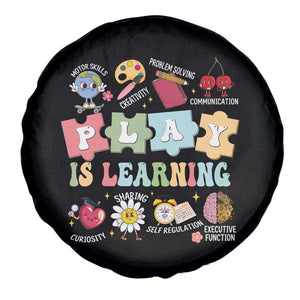 Special Education Spare Tire Cover Play is Learning Sped Teacher TS02 Print Your Wear