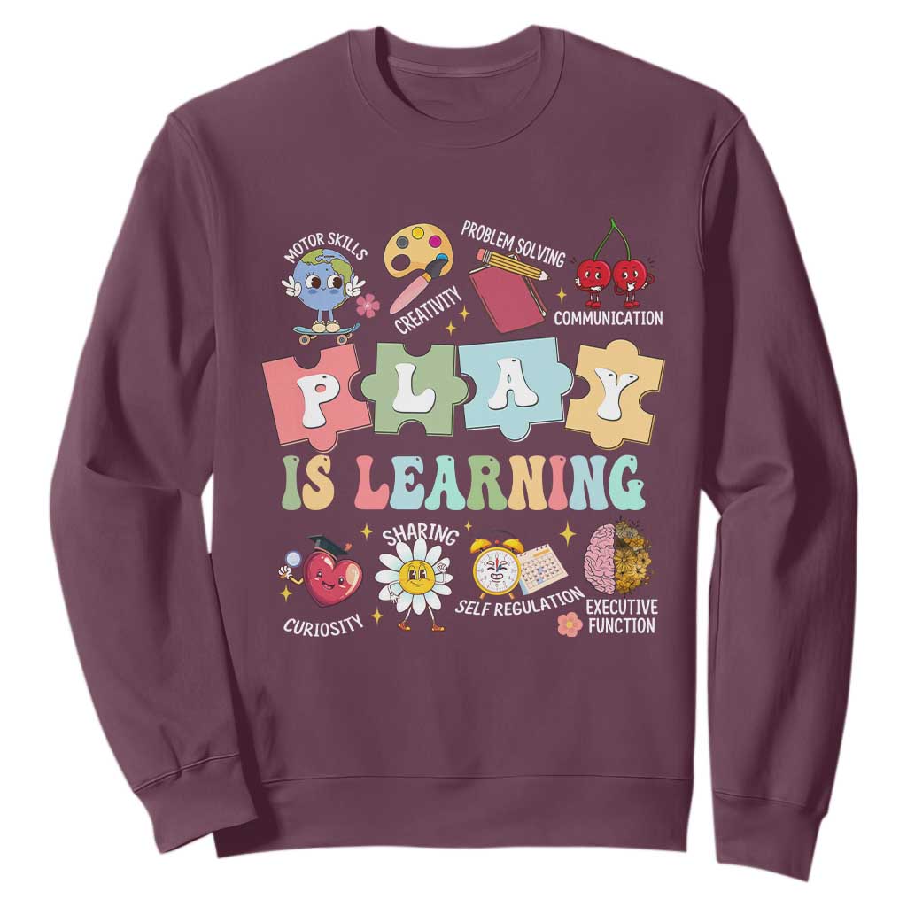 Special Education Sweatshirt Play is Learning Sped Teacher TS02 Maroon Print Your Wear
