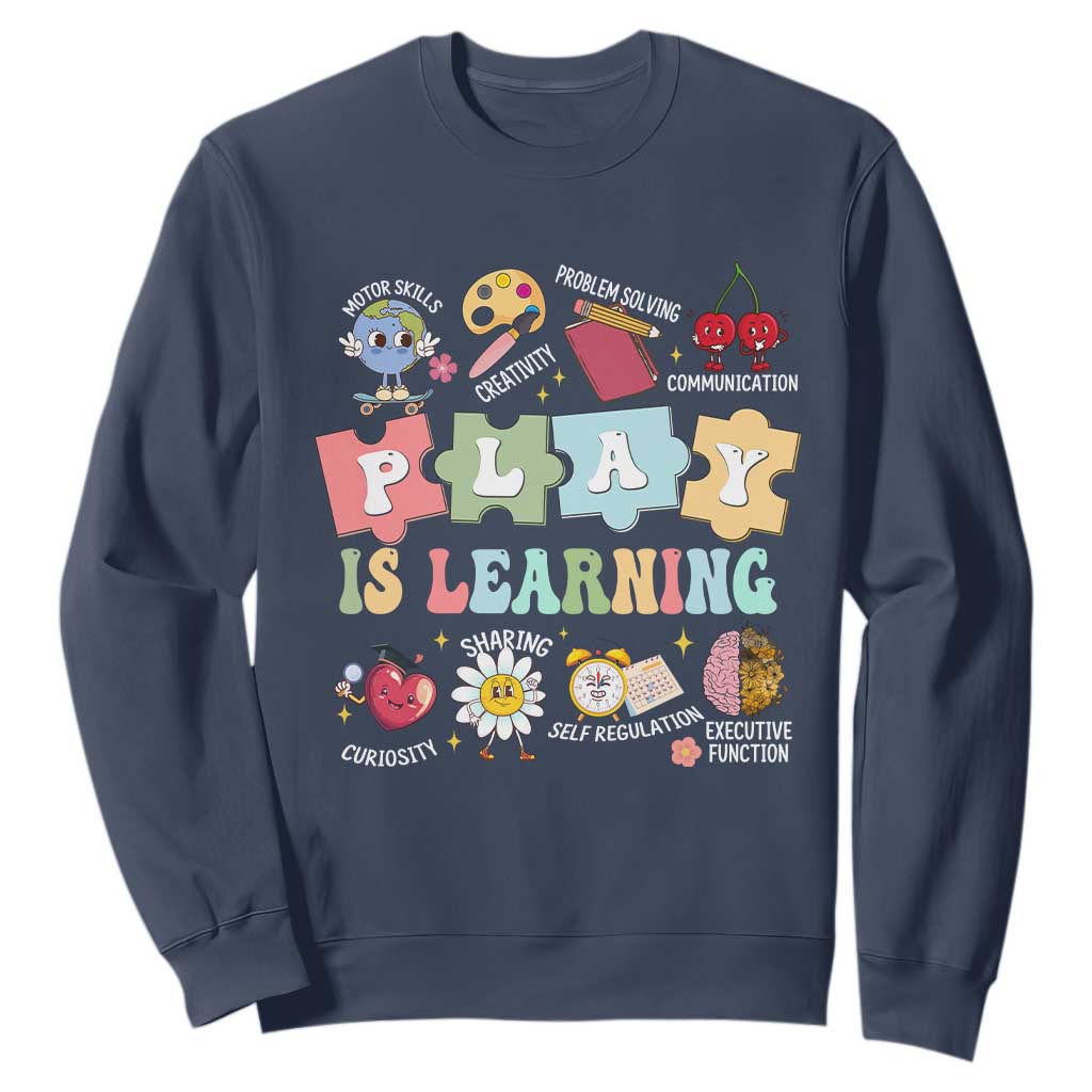Special Education Sweatshirt Play is Learning Sped Teacher TS02 Navy Print Your Wear