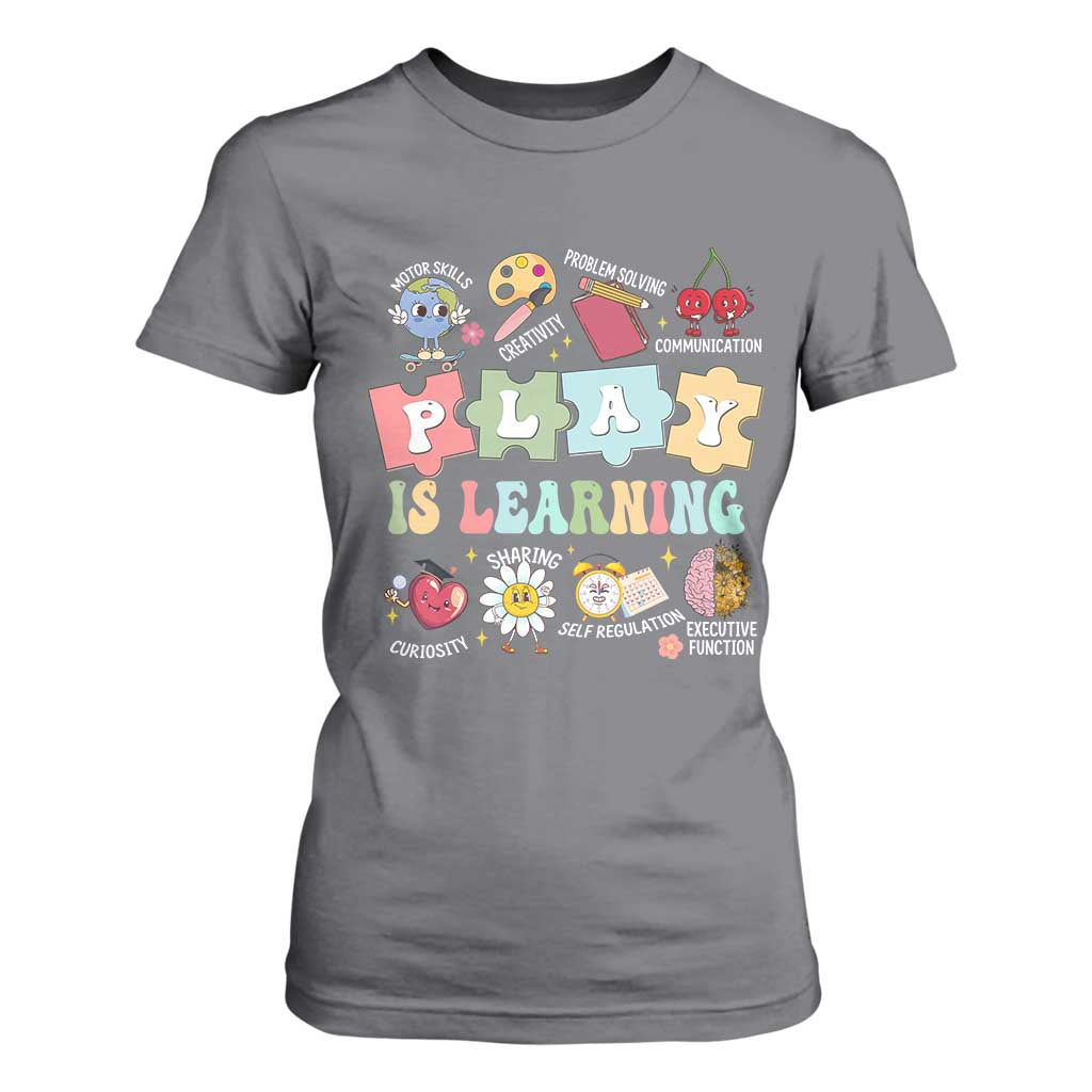Special Education T Shirt For Women Play is Learning Sped Teacher TS02 Charcoal Print Your Wear
