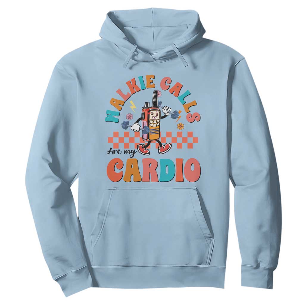 Special Education Hoodie Walkie Calls Are My Cardio Inspirational ABA SPED TS02 Light Blue Print Your Wear