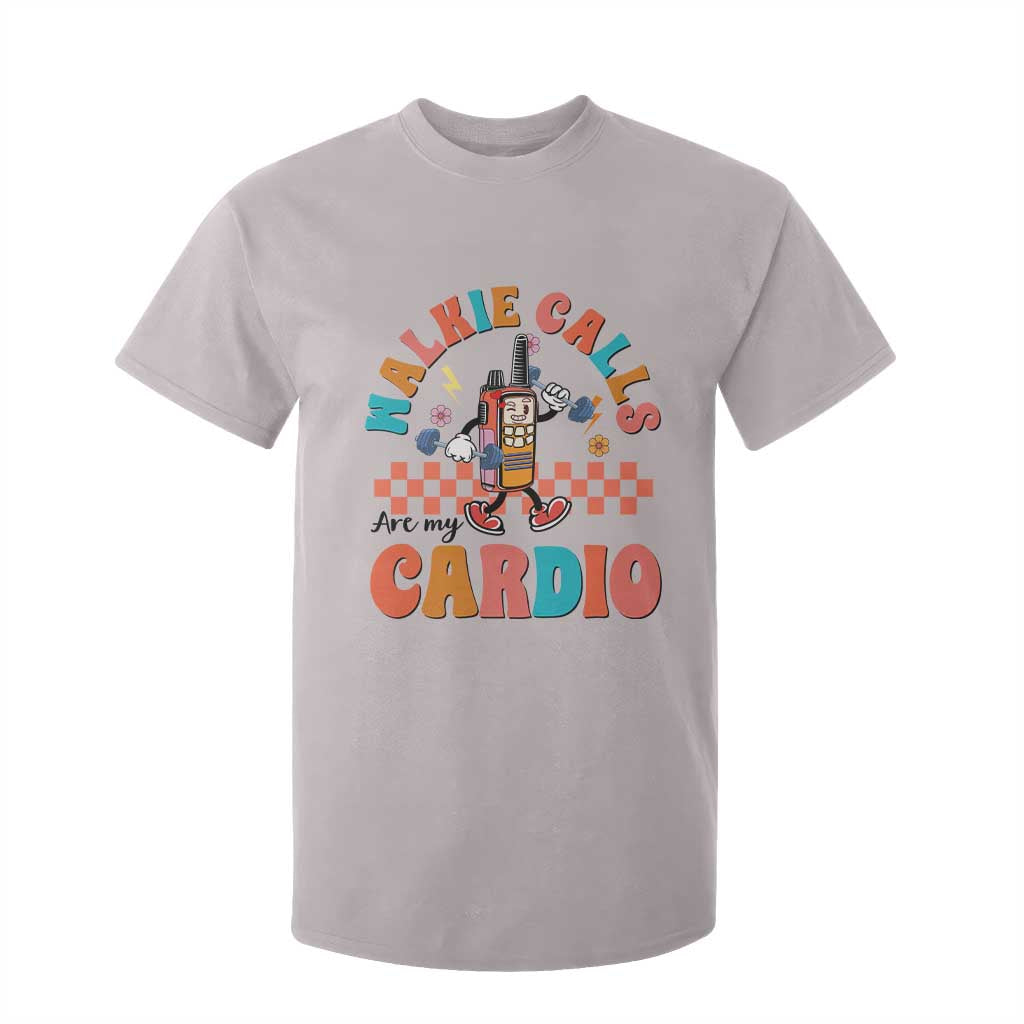 Special Education T Shirt For Kid Walkie Calls Are My Cardio Inspirational ABA SPED TS02 Ice Gray Print Your Wear