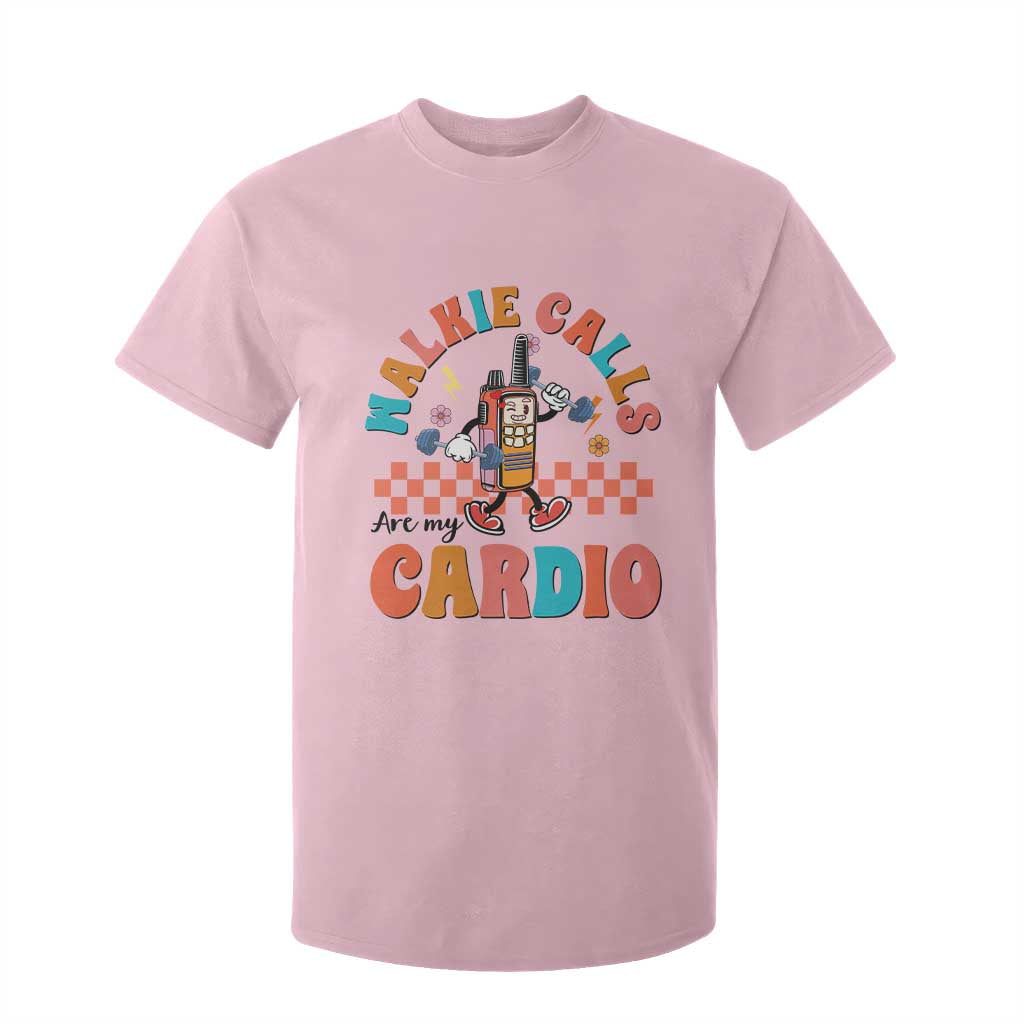Special Education T Shirt For Kid Walkie Calls Are My Cardio Inspirational ABA SPED TS02 Light Pink Print Your Wear