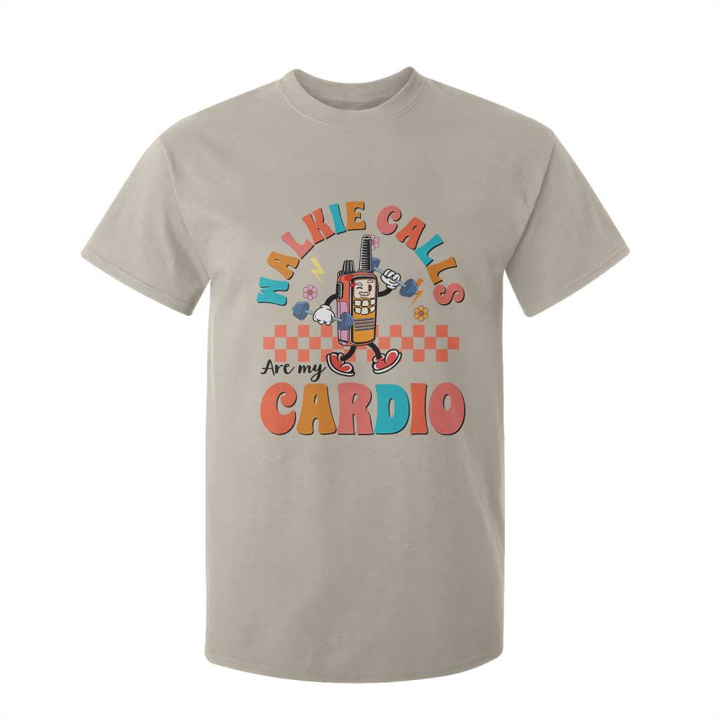 Special Education T Shirt For Kid Walkie Calls Are My Cardio Inspirational ABA SPED TS02 Sand Print Your Wear
