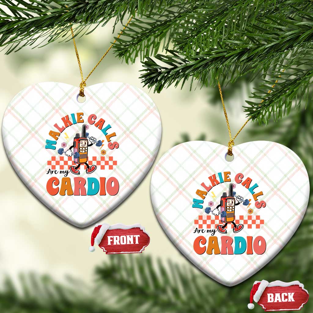 Special Education Ceramic Ornament Walkie Calls Are My Cardio Inspirational ABA SPED TS02 Print Your Wear