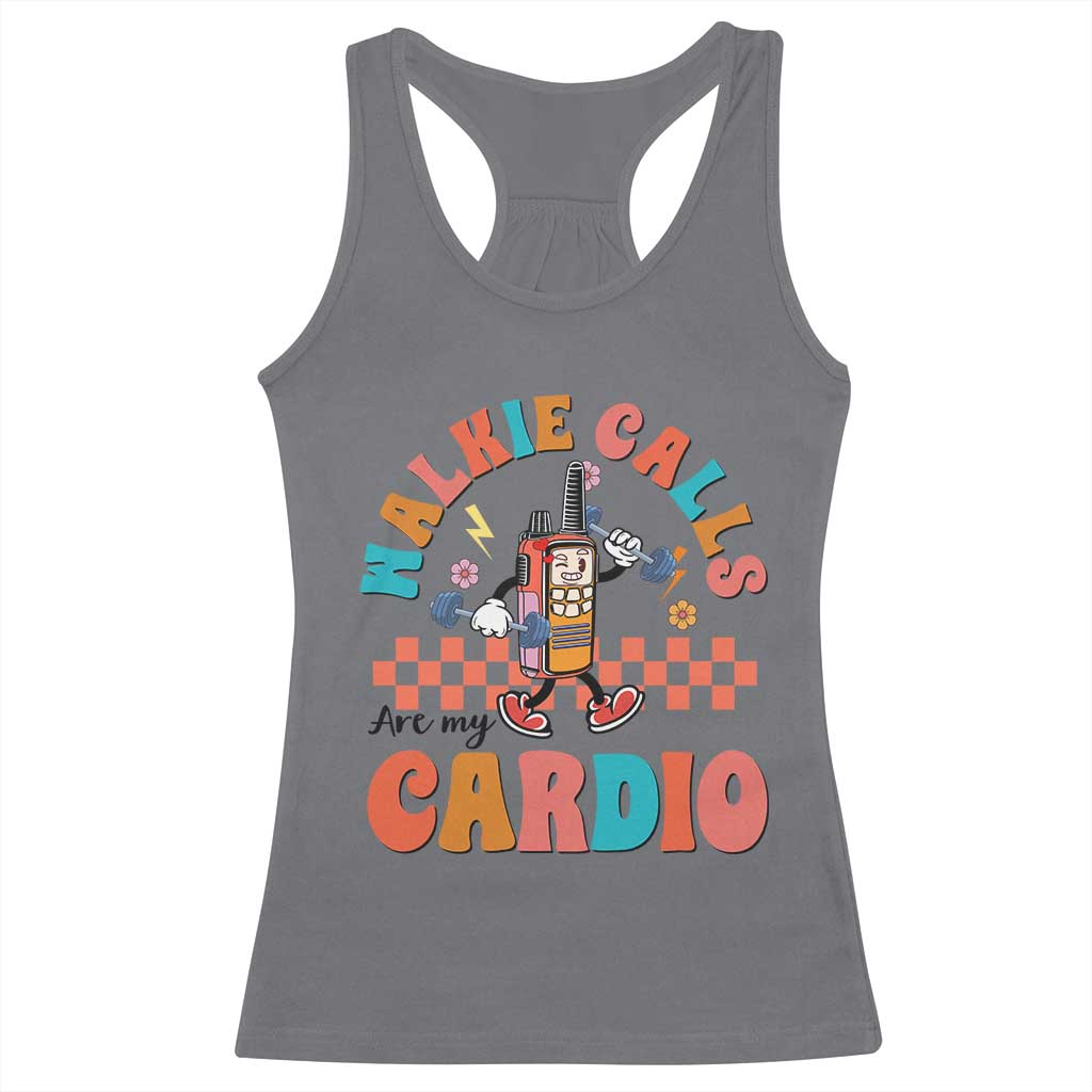 Special Education Racerback Tank Top Walkie Calls Are My Cardio Inspirational ABA SPED TS02 Charcoal Print Your Wear