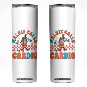 Special Education Skinny Tumbler Walkie Calls Are My Cardio Inspirational ABA SPED TS02 White Print Your Wear