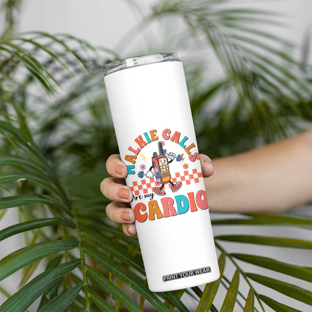 Special Education Skinny Tumbler Walkie Calls Are My Cardio Inspirational ABA SPED TS02 Print Your Wear