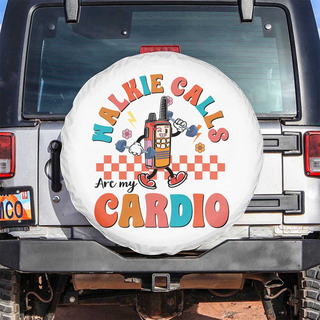 Special Education Spare Tire Cover Walkie Calls Are My Cardio Inspirational ABA SPED TS02 No hole White Print Your Wear