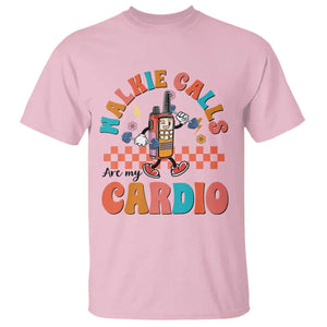 Special Education T Shirt Walkie Calls Are My Cardio Inspirational ABA SPED TS02 Light Pink Print Your Wear