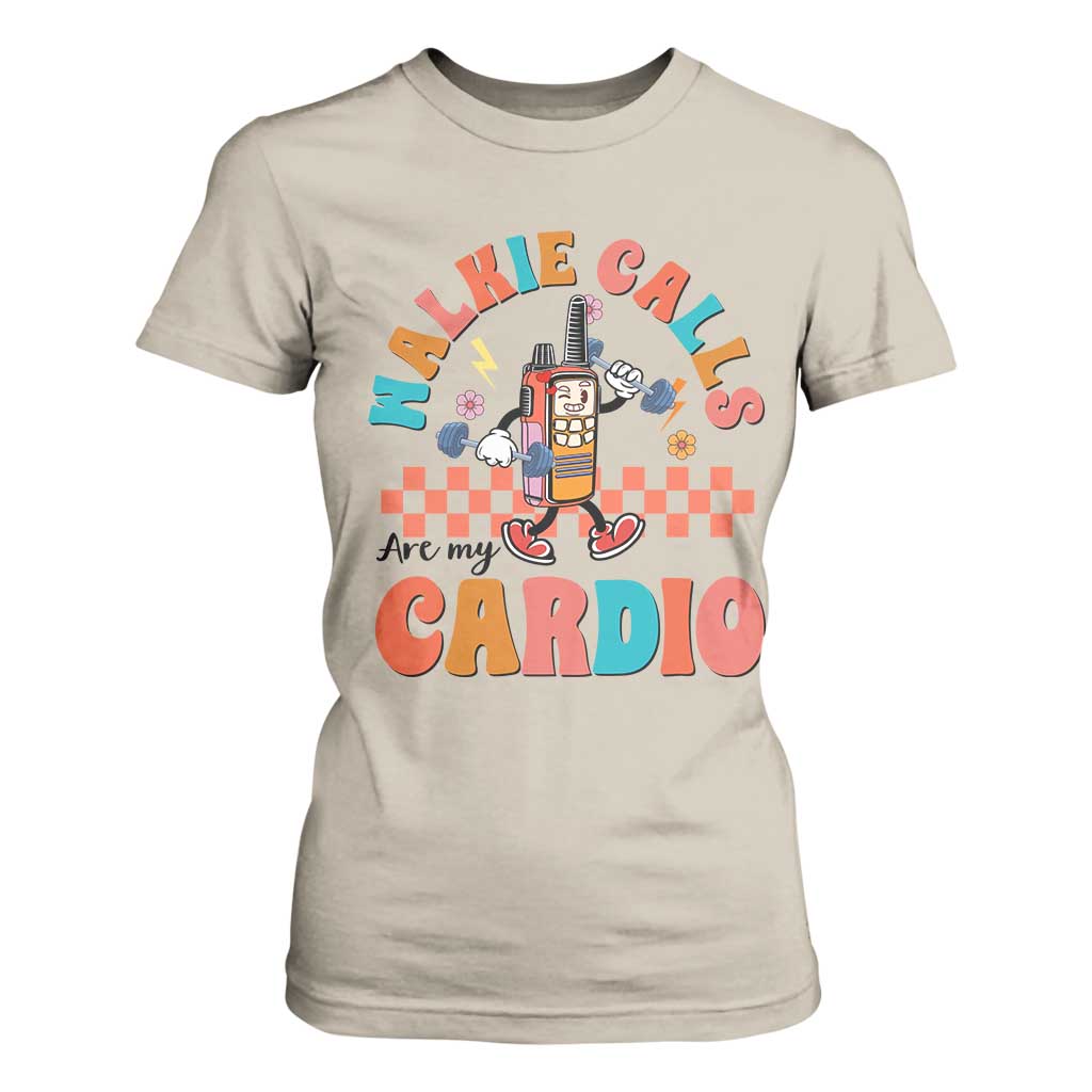 Special Education T Shirt For Women Walkie Calls Are My Cardio Inspirational ABA SPED TS02 Sand Print Your Wear