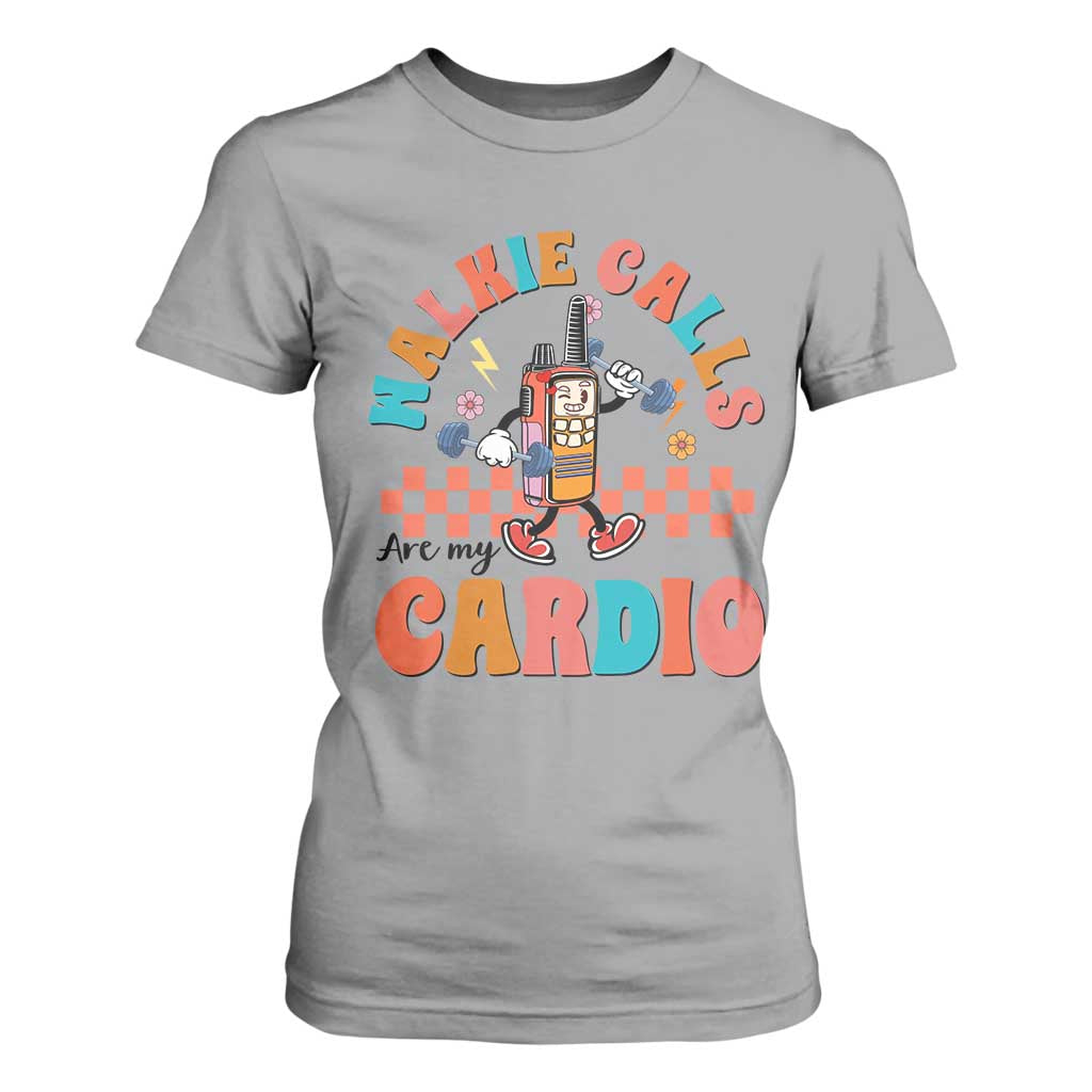 Special Education T Shirt For Women Walkie Calls Are My Cardio Inspirational ABA SPED TS02 Sport Gray Print Your Wear