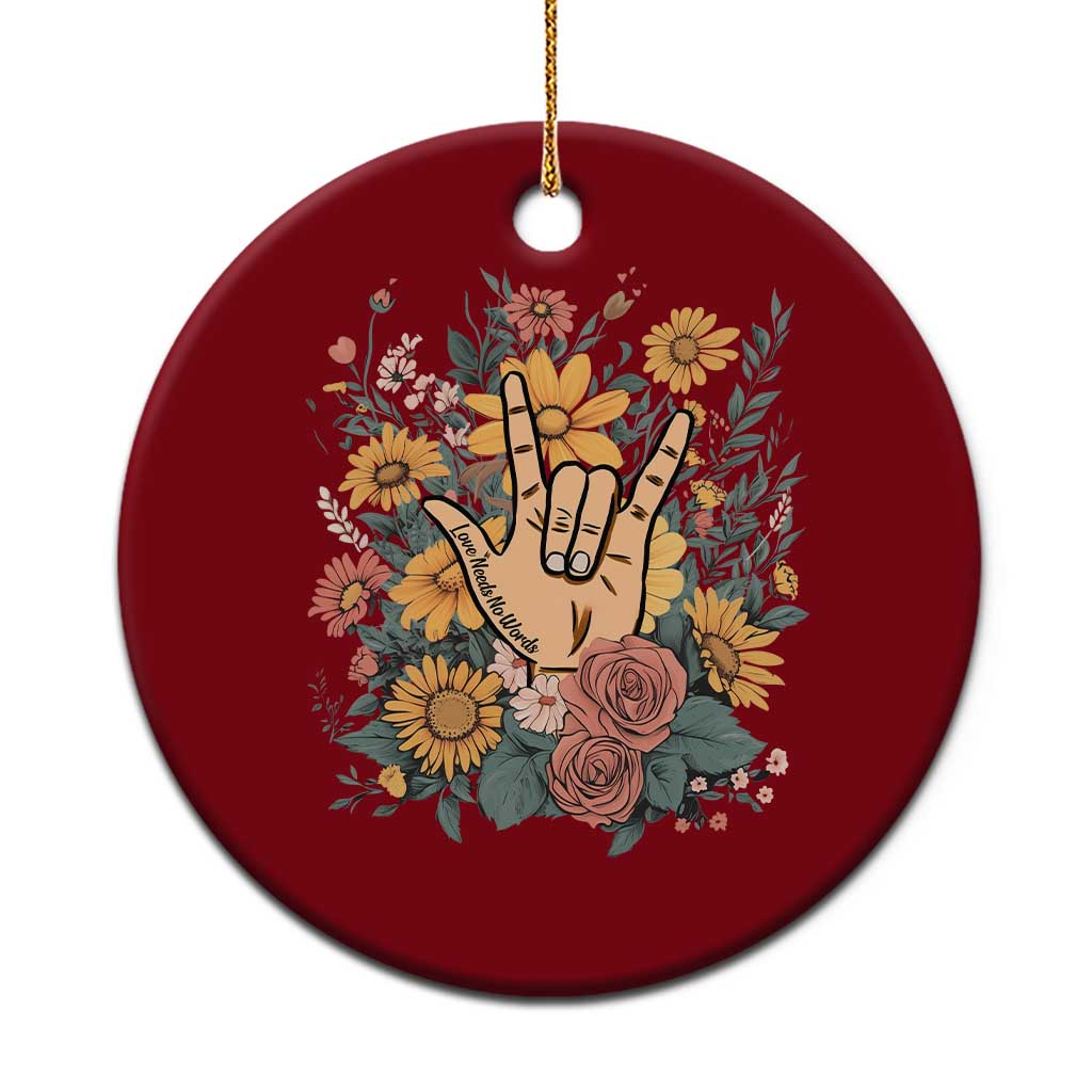 Special Education Ceramic Ornament Sign Language ASL Love Needs No Words TS02 1pc Red Print Your Wear