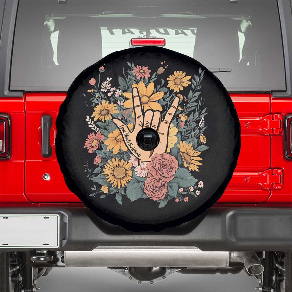 Special Education Spare Tire Cover Sign Language ASL Love Needs No Words TS02 Black Print Your Wear