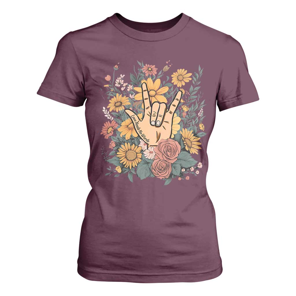 Special Education T Shirt For Women Sign Language ASL Love Needs No Words TS02 Maroon Print Your Wear