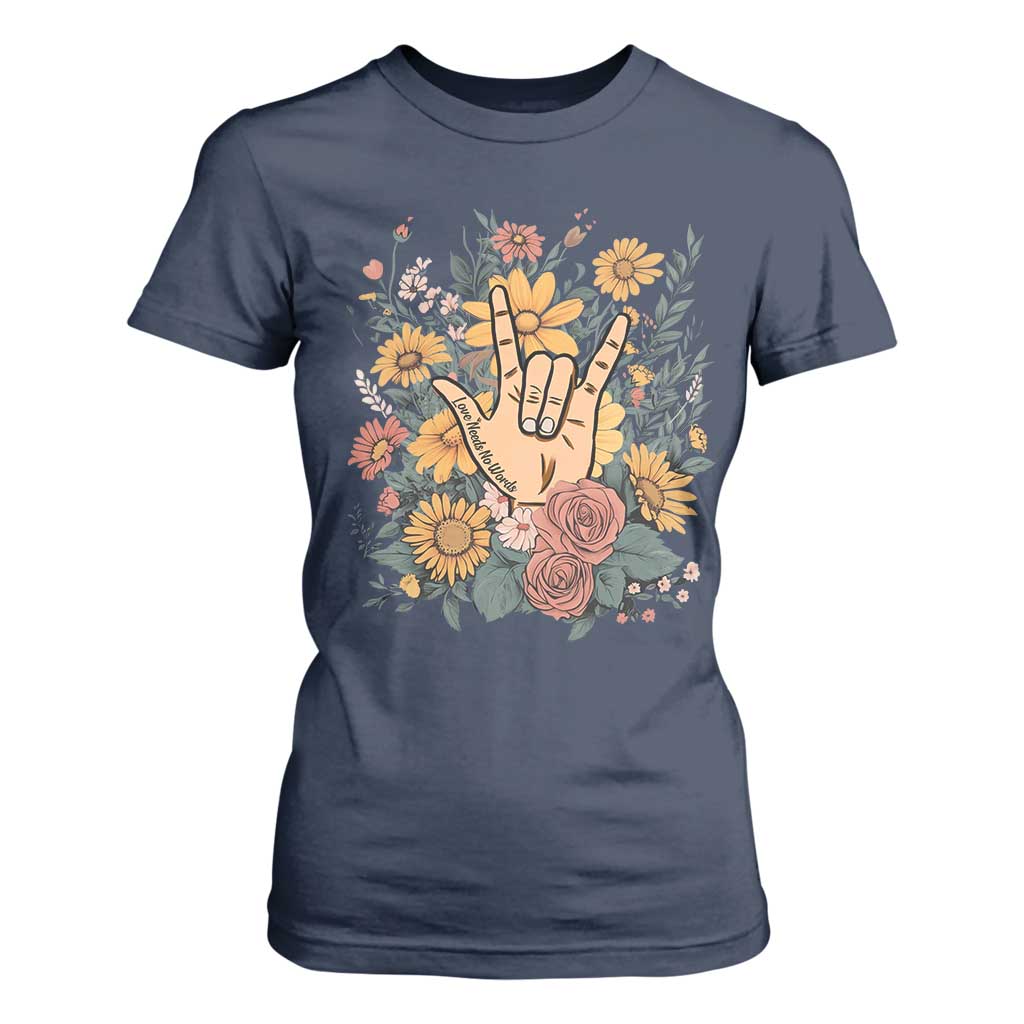 Special Education T Shirt For Women Sign Language ASL Love Needs No Words TS02 Navy Print Your Wear