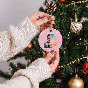 Inspirational RBG Ceramic Ornament When Injustice Becomes Law Resistance Becomes Duty TS02 1pc Light Pink Print Your Wear