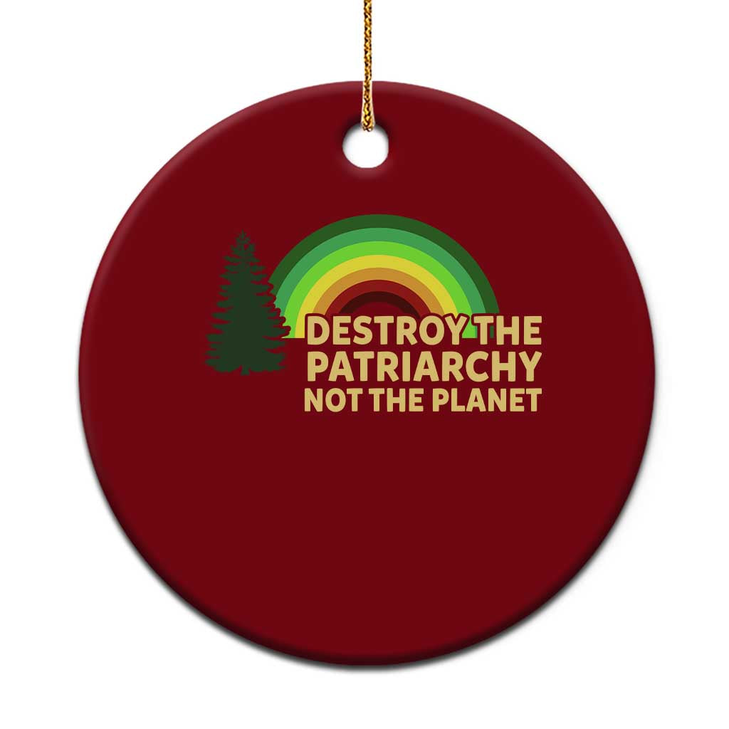 Feminist Ceramic Ornament Destroy The Patriarchy Not The Planet Feminism TS02 1pc Red Print Your Wear