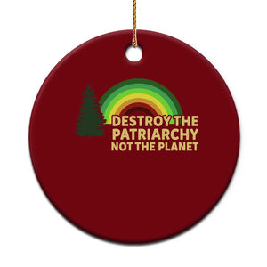 Feminist Ceramic Ornament Destroy The Patriarchy Not The Planet Feminism TS02 1pc Red Print Your Wear