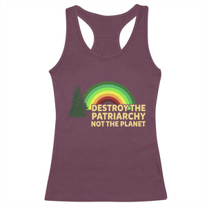 Feminist Racerback Tank Top Destroy The Patriarchy Not The Planet Feminism TS02 Maroon Print Your Wear