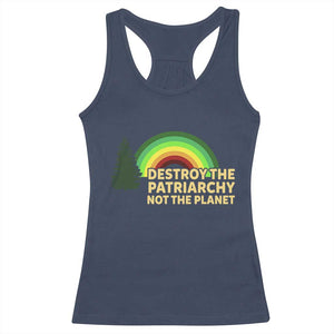 Feminist Racerback Tank Top Destroy The Patriarchy Not The Planet Feminism TS02 Navy Print Your Wear