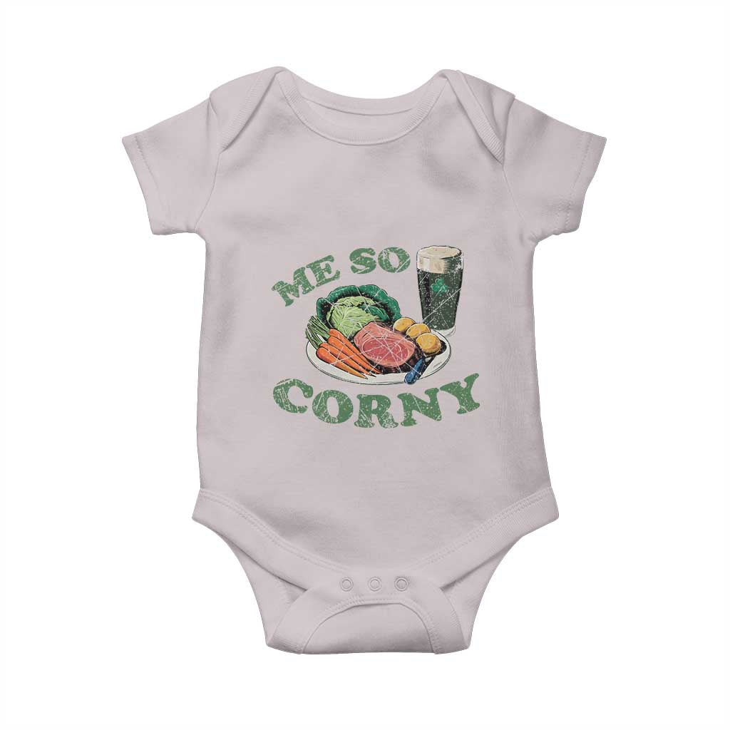 Funny Me So Corny Baby Onesie Corned Beef And Cabbage Beer St Patrick's Day Drinking TS02 Ice Gray Print Your Wear