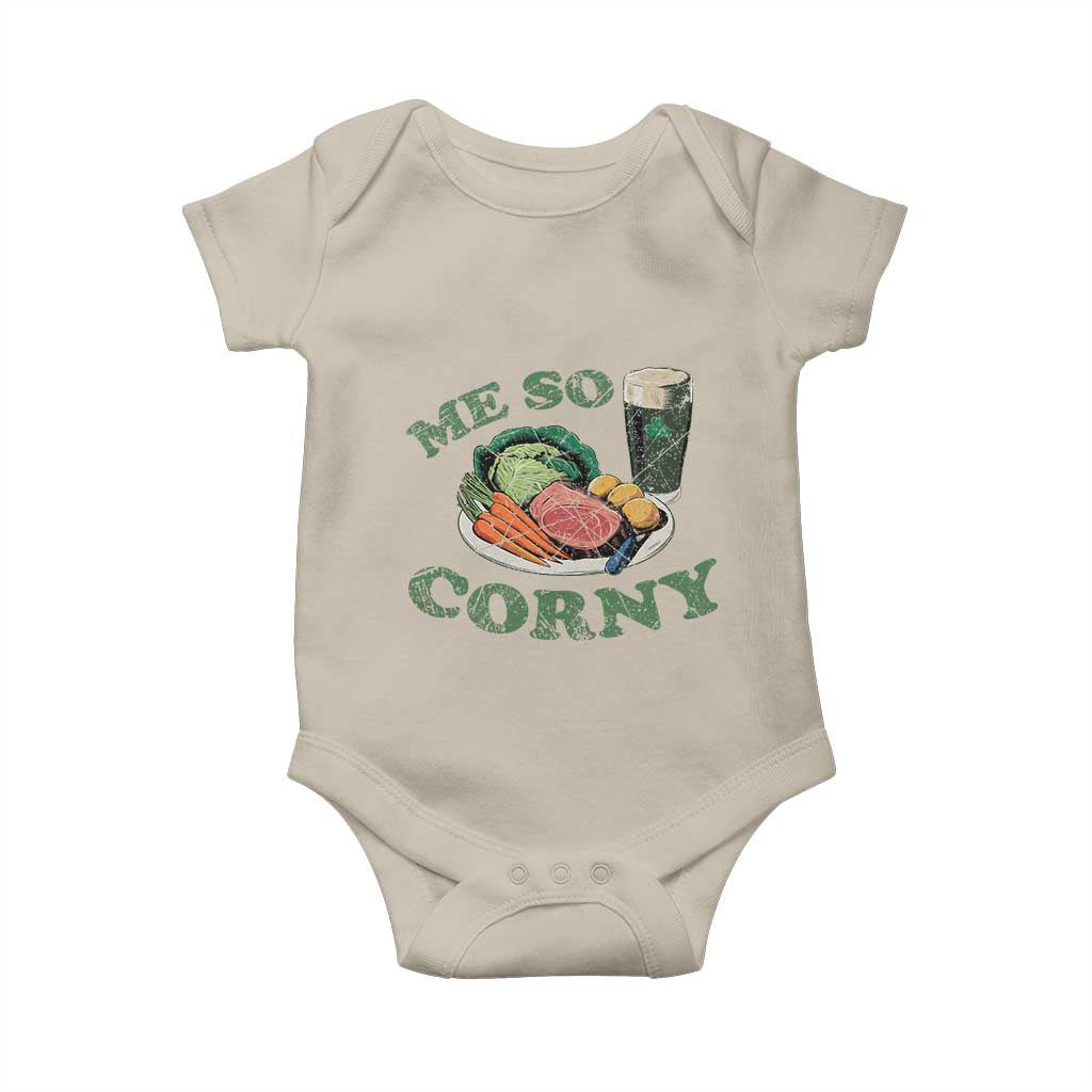 Funny Me So Corny Baby Onesie Corned Beef And Cabbage Beer St Patrick's Day Drinking TS02 Sand Print Your Wear
