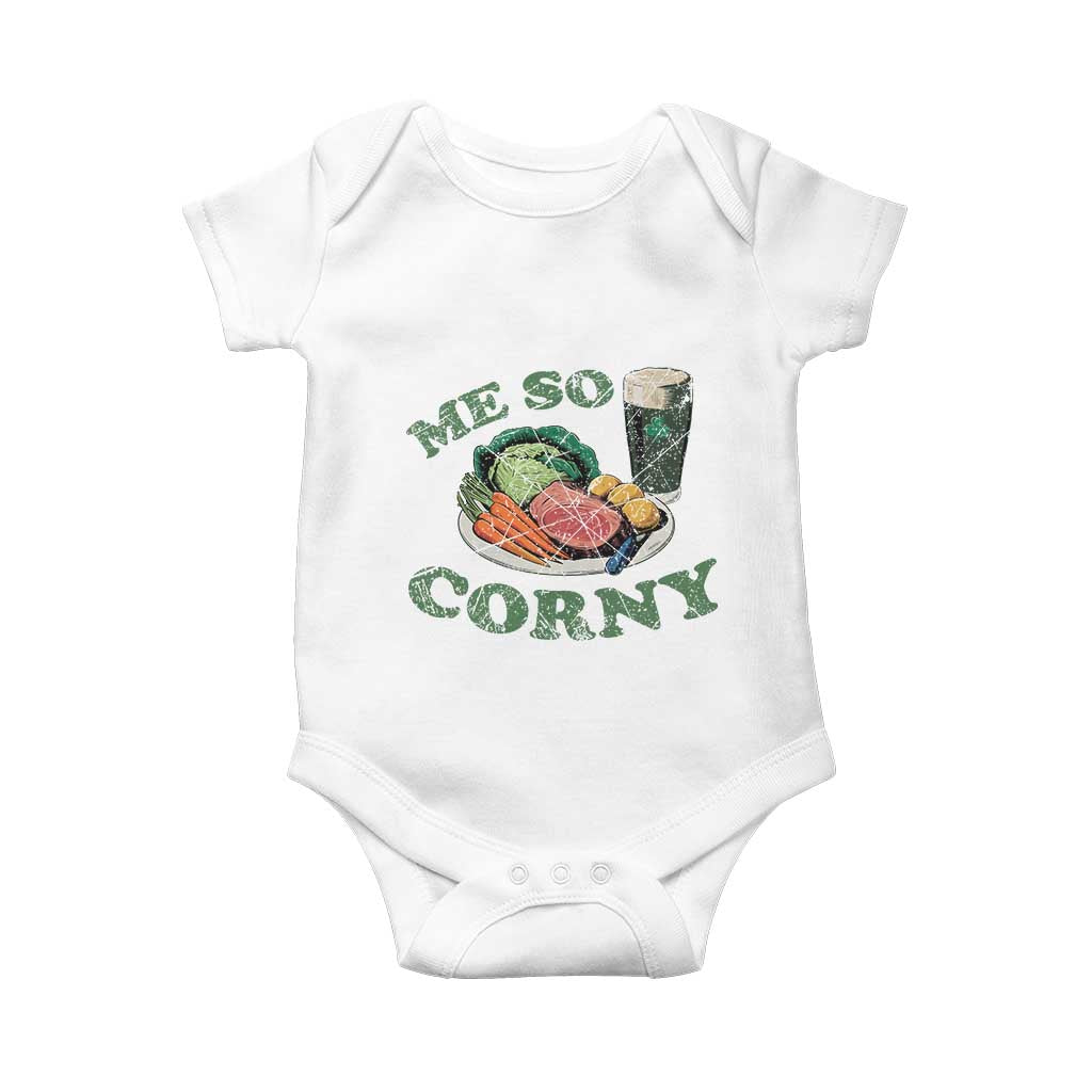Funny Me So Corny Baby Onesie Corned Beef And Cabbage Beer St Patrick's Day Drinking TS02 White Print Your Wear