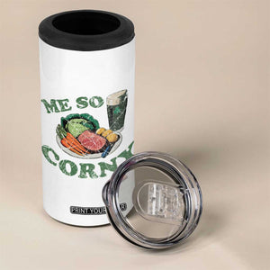 Funny Me So Corny 4 in 1 Can Cooler Tumbler Corned Beef And Cabbage Beer St Patrick's Day Drinking TS02 Print Your Wear