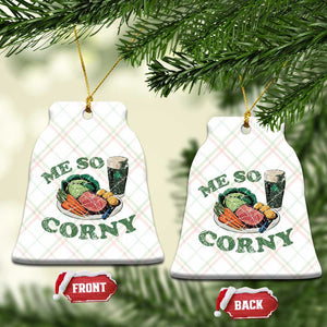 Funny Me So Corny Ceramic Ornament Corned Beef And Cabbage Beer St Patrick's Day Drinking TS02 Print Your Wear