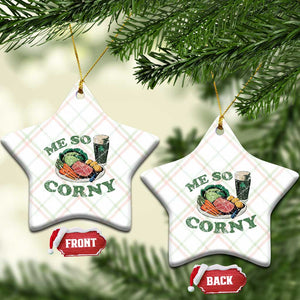 Funny Me So Corny Ceramic Ornament Corned Beef And Cabbage Beer St Patrick's Day Drinking TS02 Print Your Wear