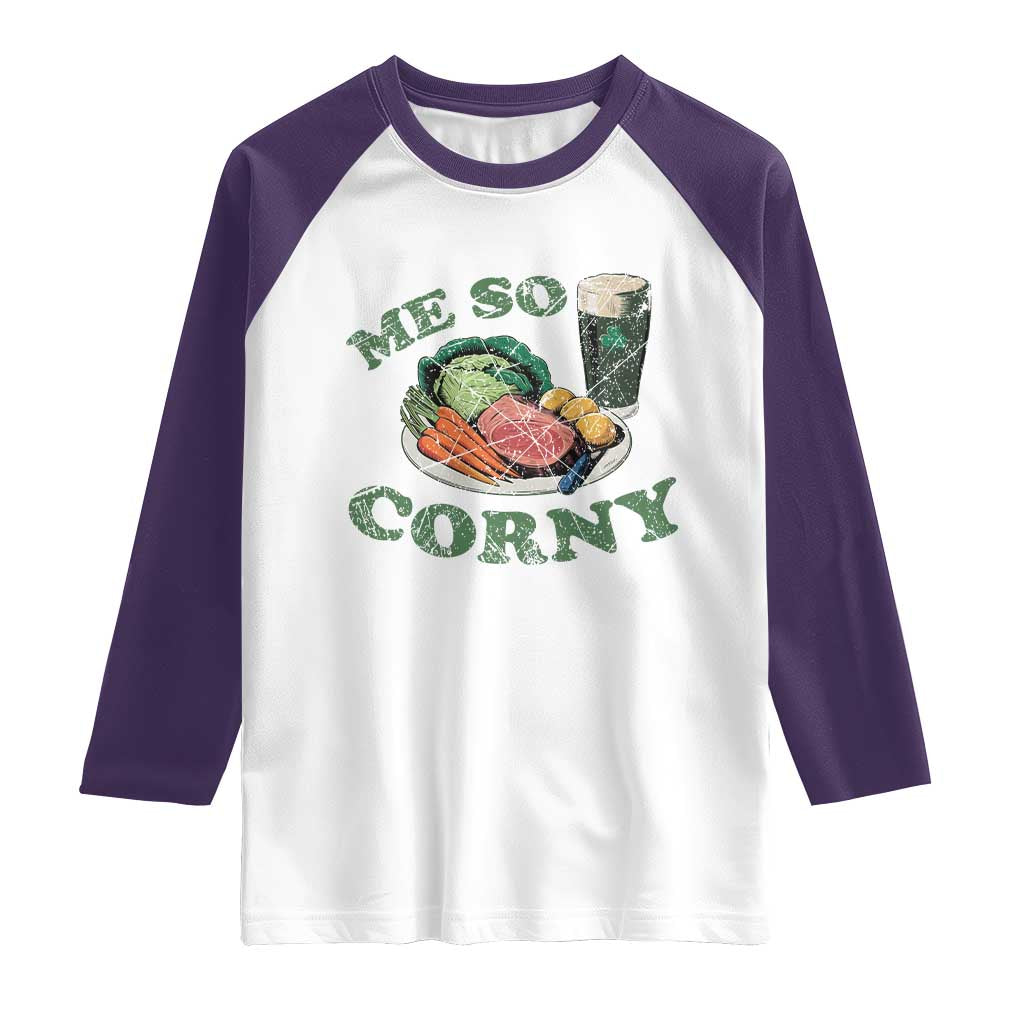Funny Me So Corny Raglan Shirt Corned Beef And Cabbage Beer St Patrick's Day Drinking TS02 White Purple Print Your Wear